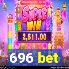 696 bet